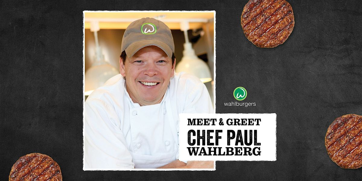 Chef Paul Wahlberg Meet & Greet at the Penn Ave Market District