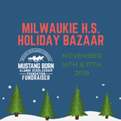 Milwaukie High School Holiday Bazaar