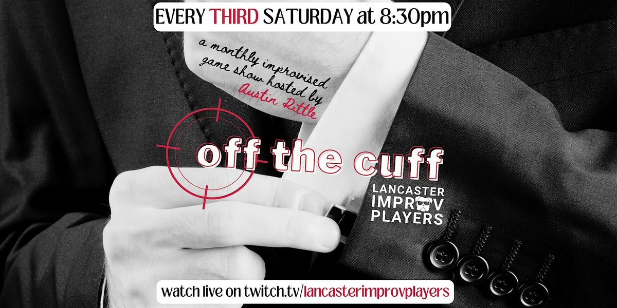 Off The Cuff, an Improv Comedy Gameshow!