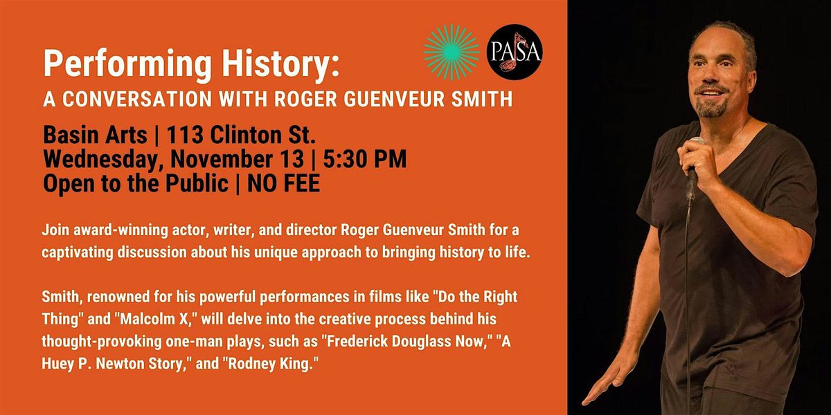 Performing History:  A Conversation With Roger Guenveur Smith