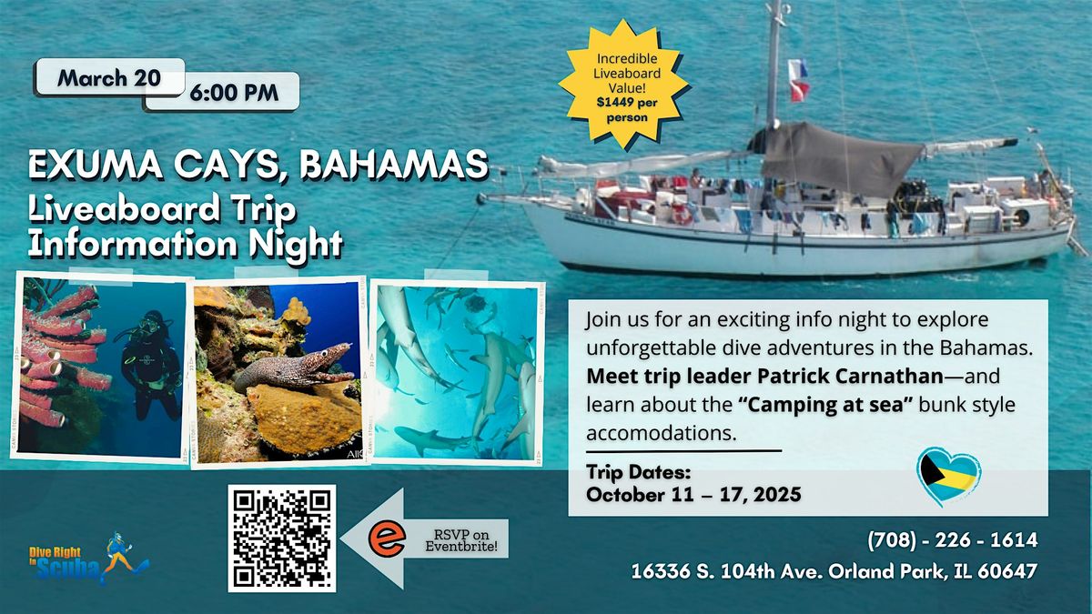 Exuma Cays, Bahamas Liveaboard Trip Information Night