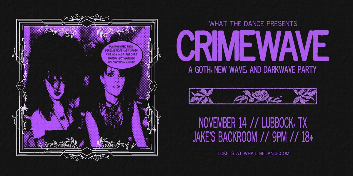 CRIMEWAVE: A DARKWAVE PARTY - LUBBOCK (18+)