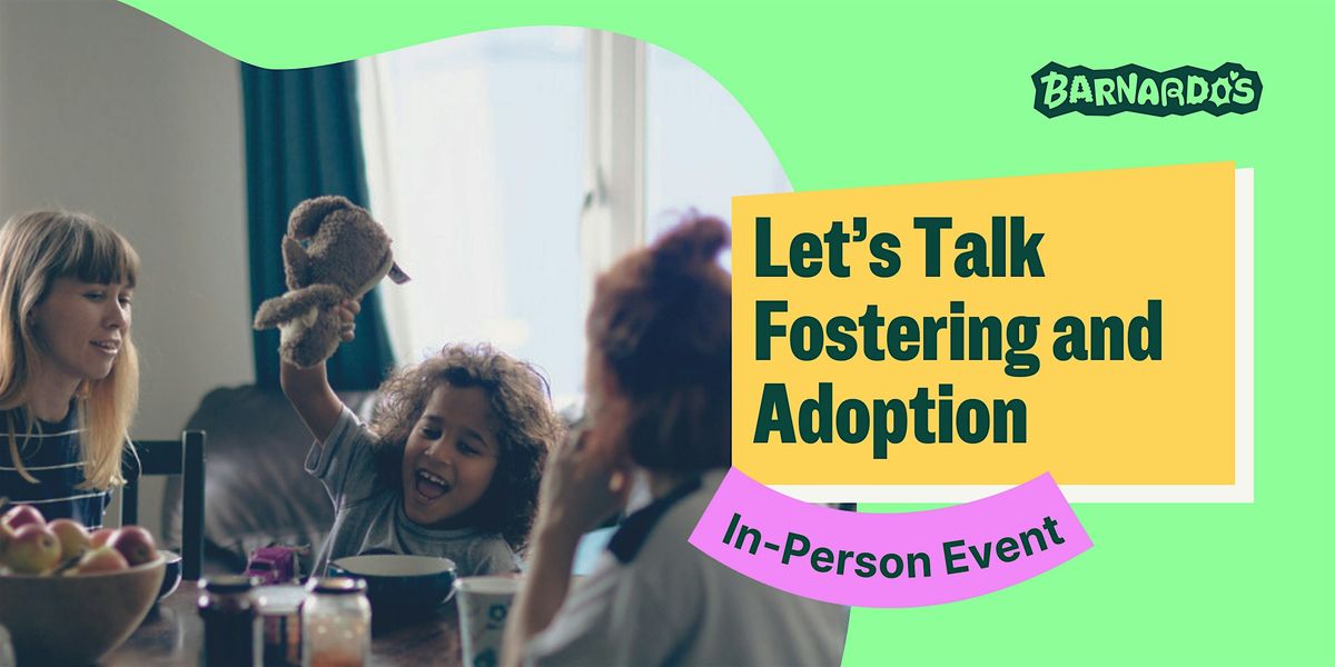 Let's Talk Fostering and Adoption - LGBT+ Event