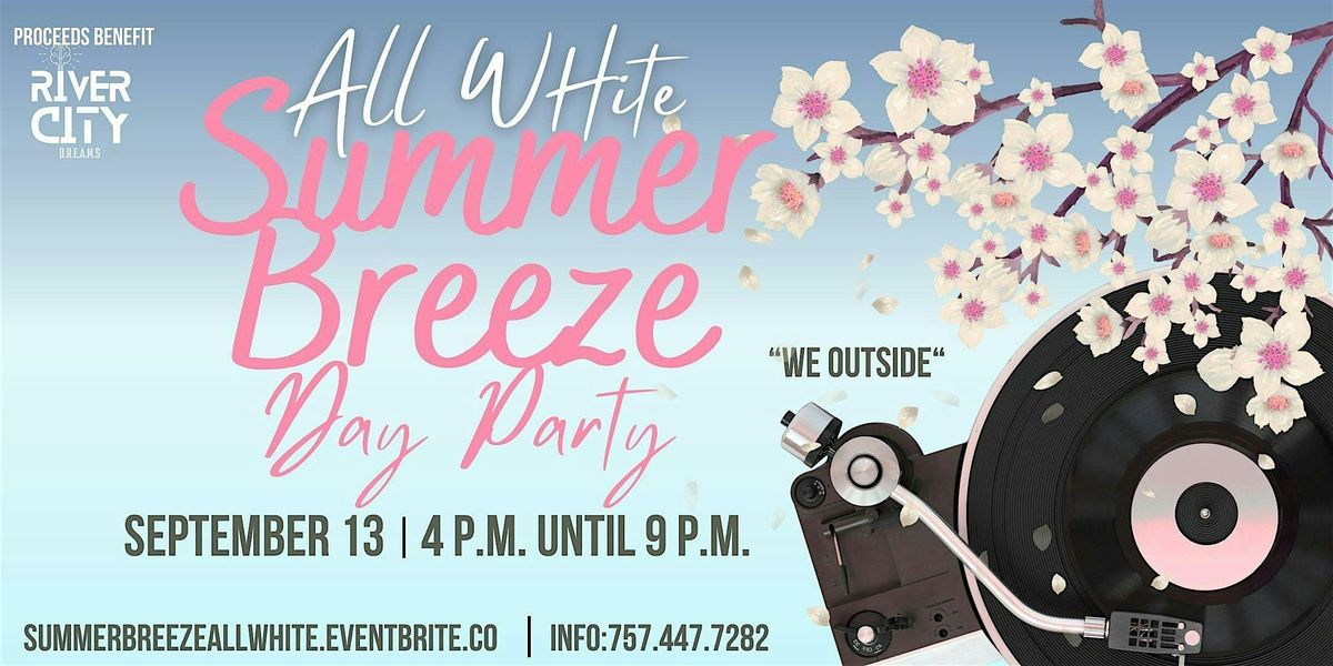 All White Summer Breeze Day Party