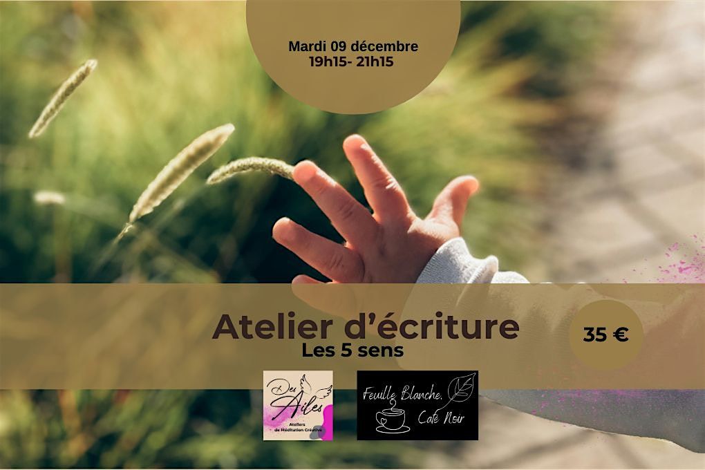Atelier \u00e9criture : Les 5 sens