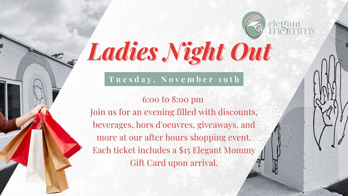 Ladies Night Out at Elegant Mommy 