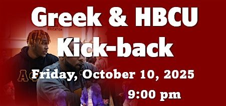 Greek & HBCU Kick-back
