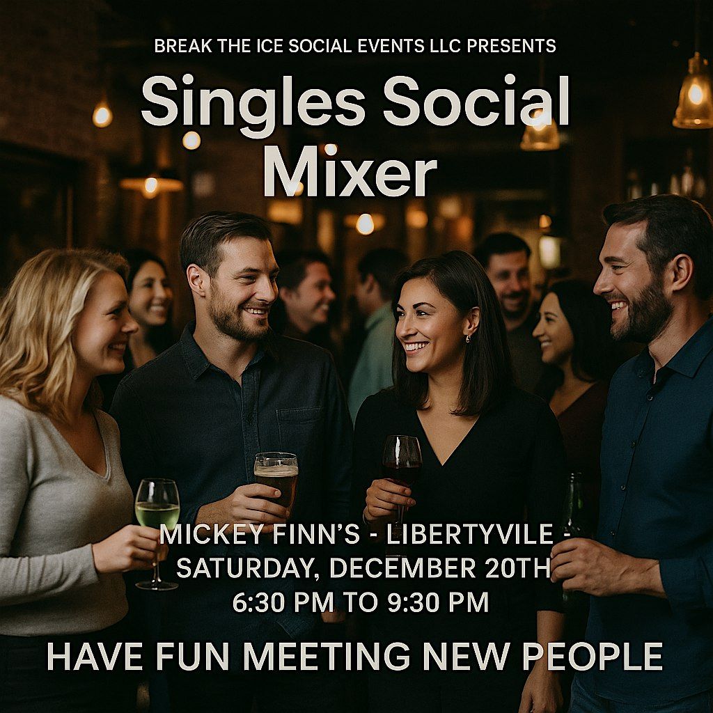 Singles Social Mixer Libertyville Mickey Finn's