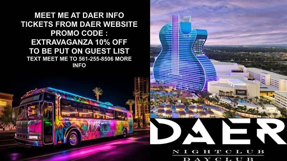 DAER DAYCLUB \/ NIGHTCLUB MEET ME INFO