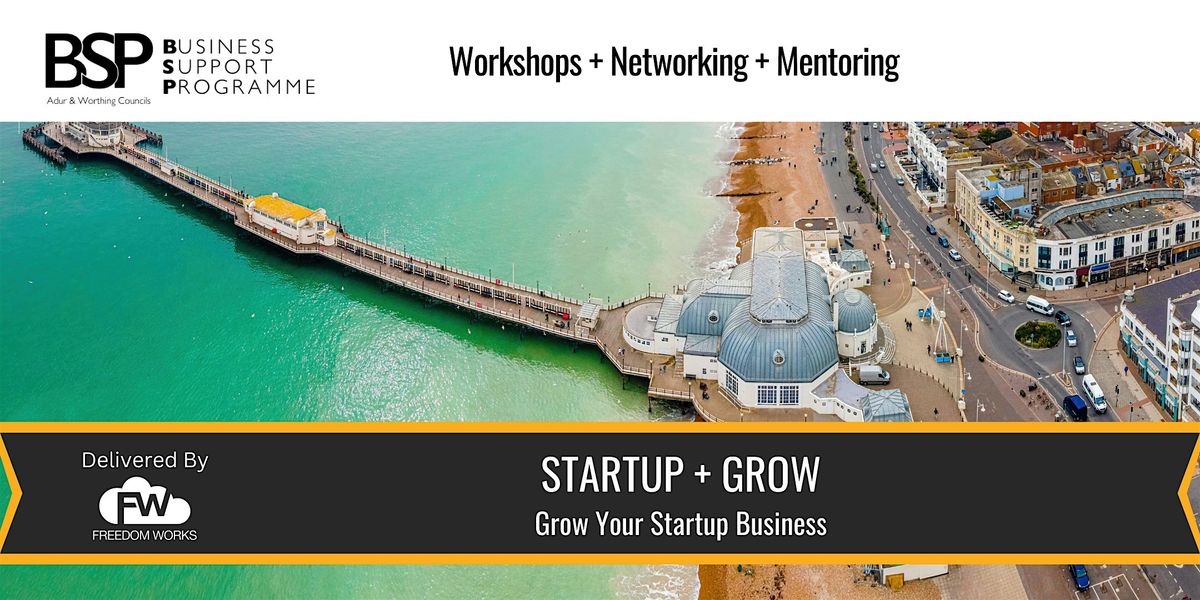 Start & Grow Your Business: A Fully-Funded Event for Startups