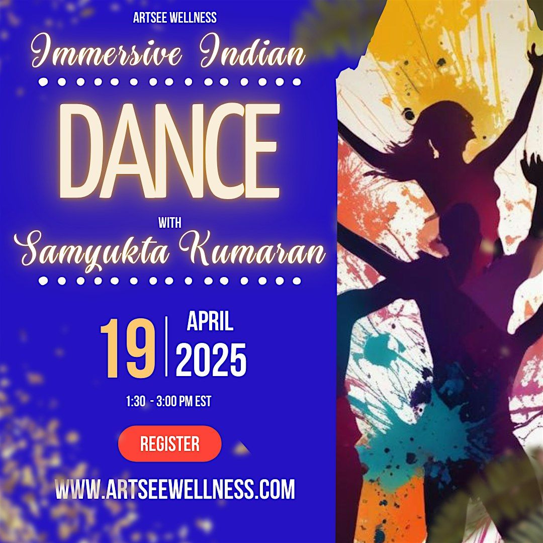 Immersive Indian Dance with Samyukta Kumaran