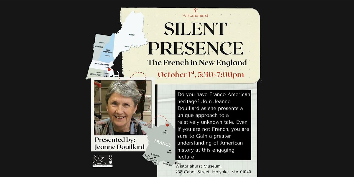 Silent Presence: The French in New England