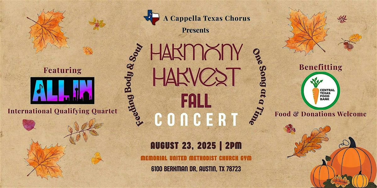 A Cappella Texas Presents: Harmony Harvest Fall Concert