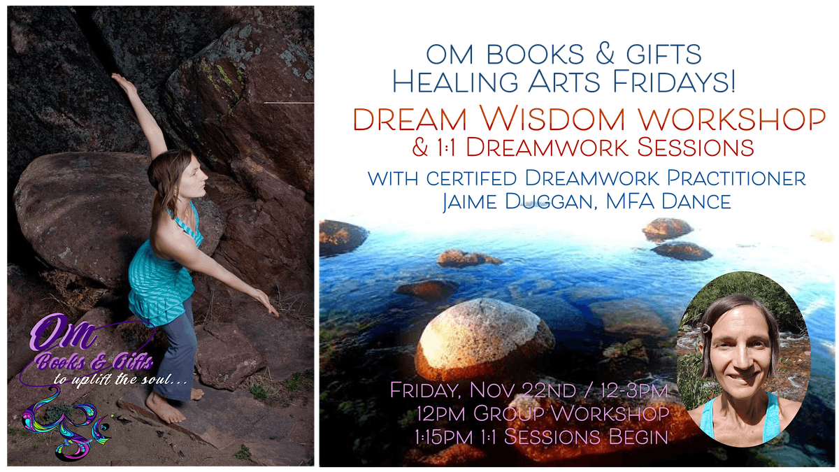 Dream Wisdom Workshop & Private Sessions with Jaime Duggan, MFA Dance