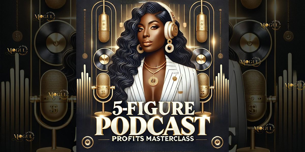 Podcast Profits Masterclass