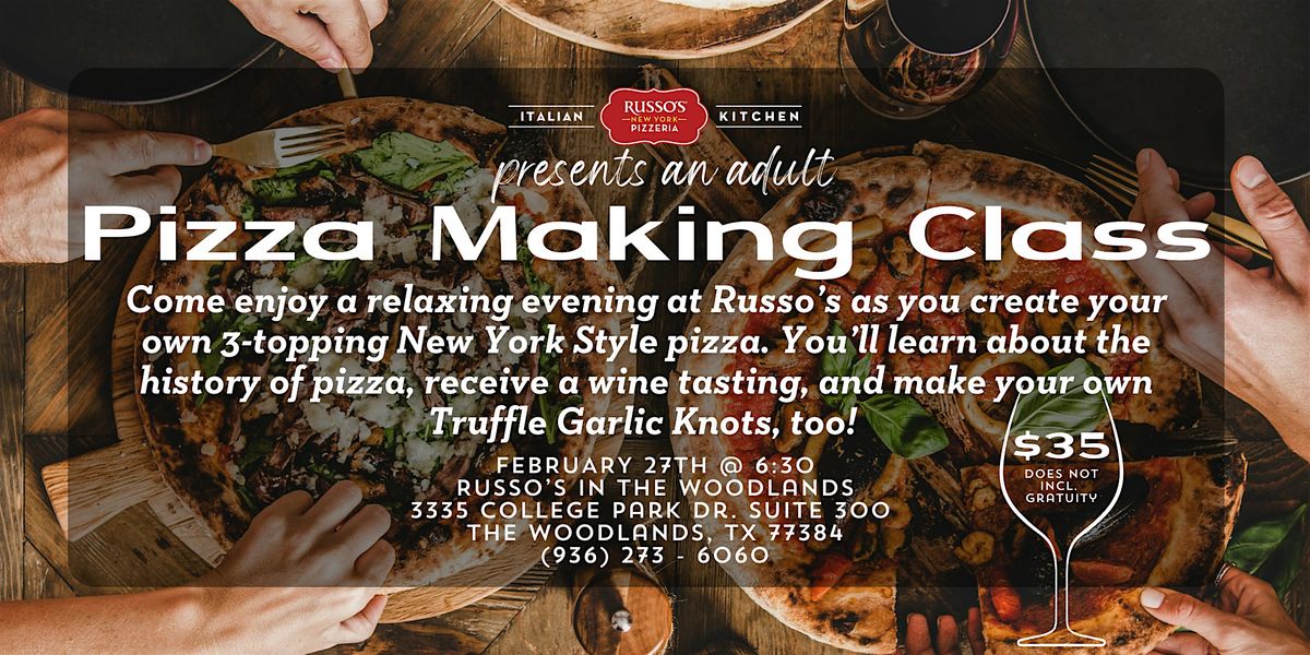 Adult Pizza Making Class and Wine Tasting