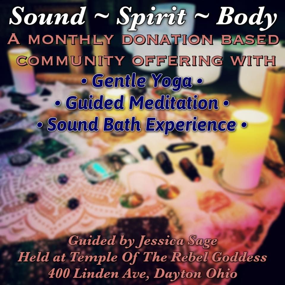 Sound ~ Spirit ~ Body