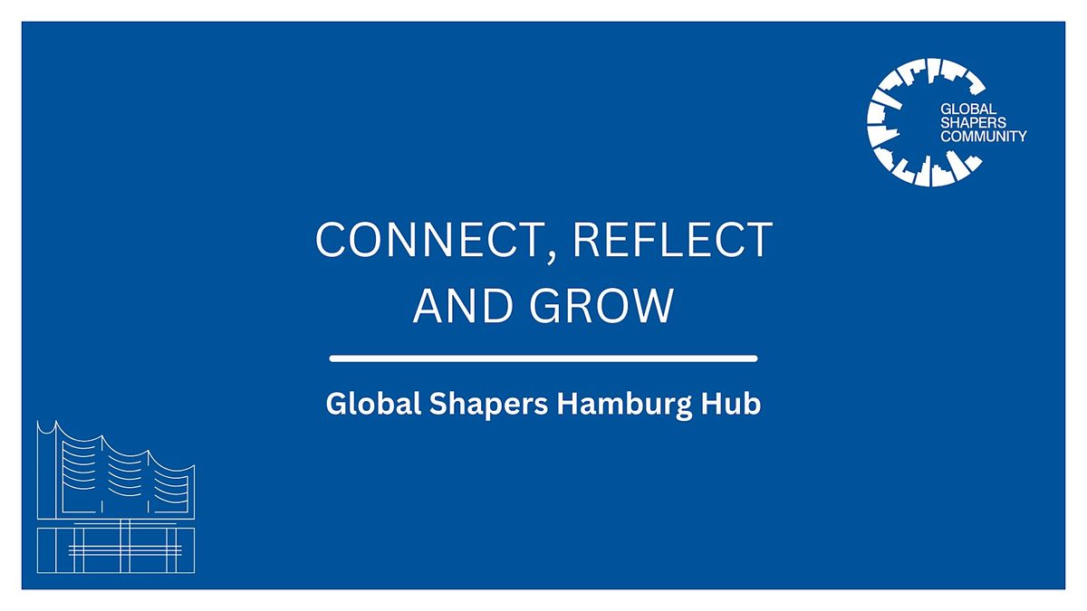 \u201cConversation Caf\u00e9: Connect, Reflect, and Grow with Global Shapers Hamburg\u201d