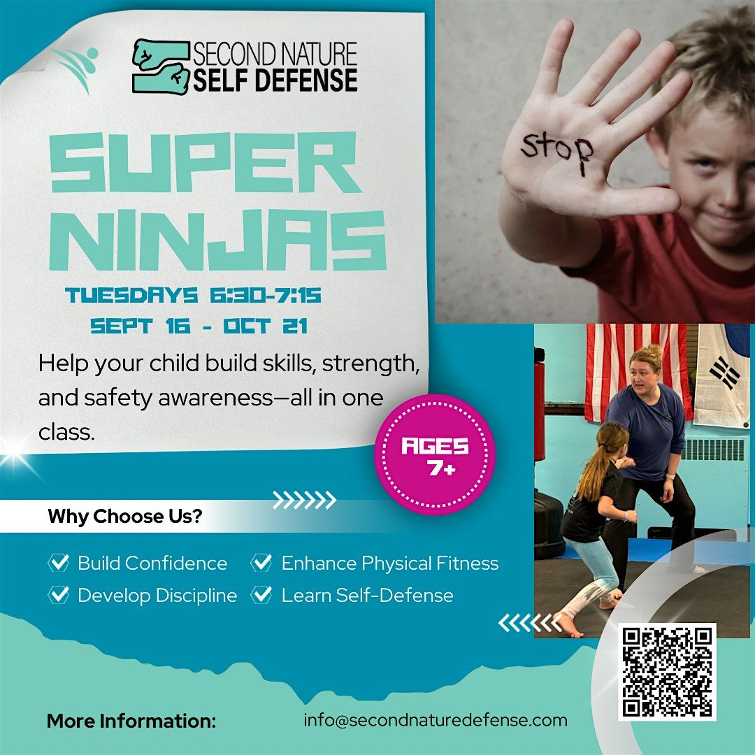 Super Ninjas! Self Defense 7+