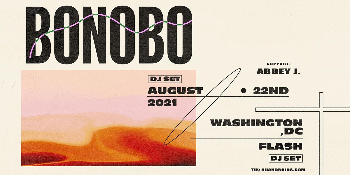 N\u00fc Androids Presents: Bonobo DJ Set (21+)