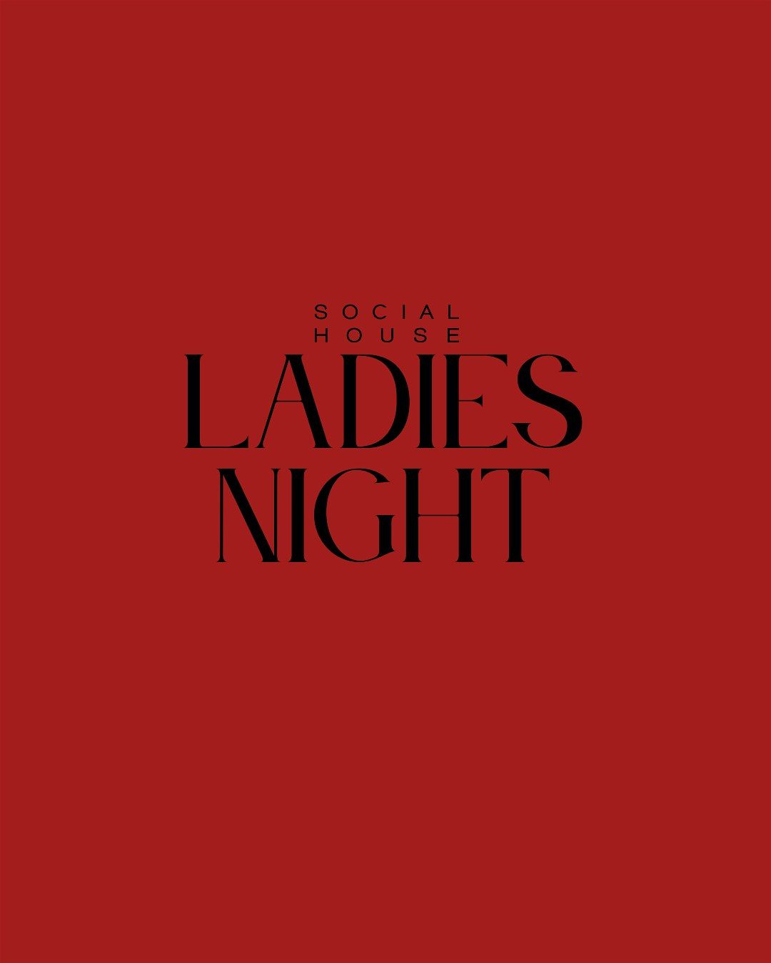 Social House Ladies Night