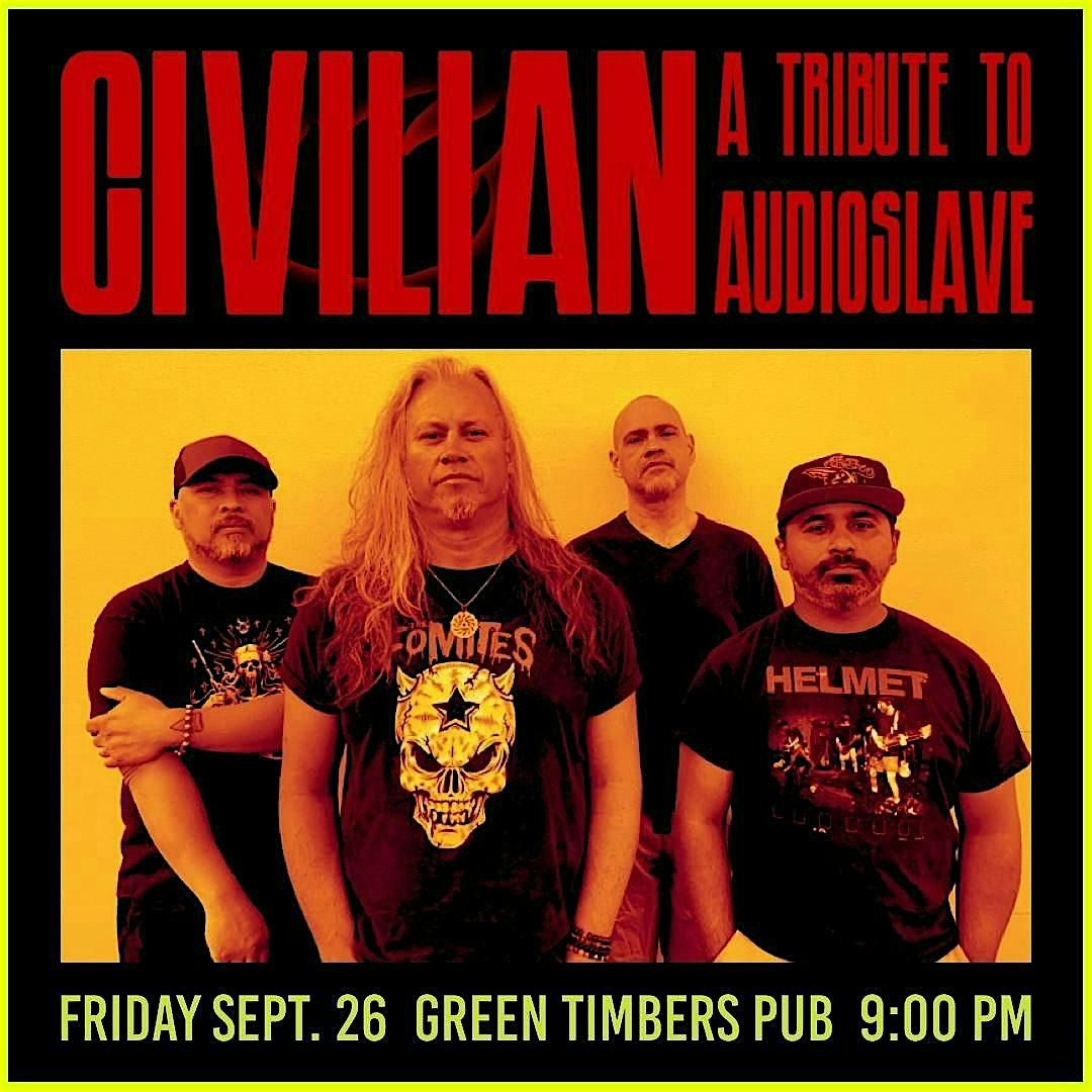 Civilian (Audioslave tribute) with guests Keako at Green Timbers Pub