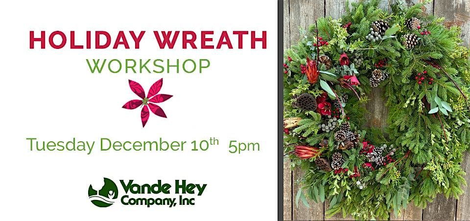 Holiday Wreath Workshop