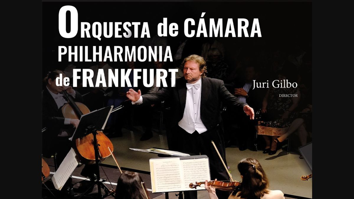 ORQUESTA DE C\u00c1MARA PHILHARMONIA DE FRANKFURT