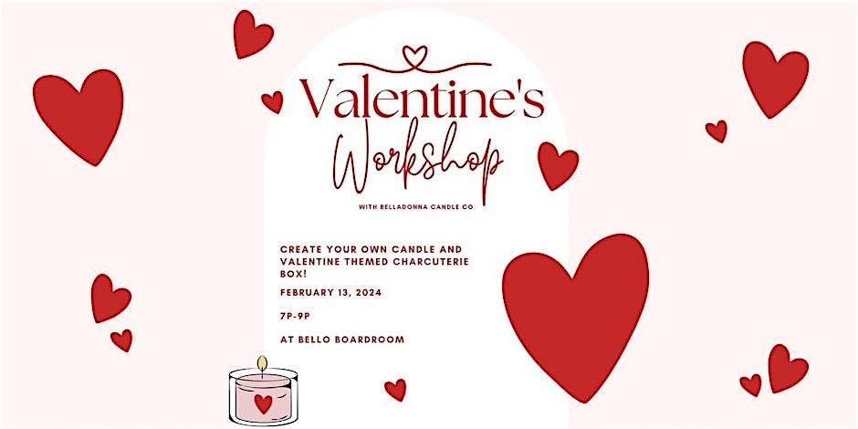 Valentine Candle Making & Charcuterie Workshop