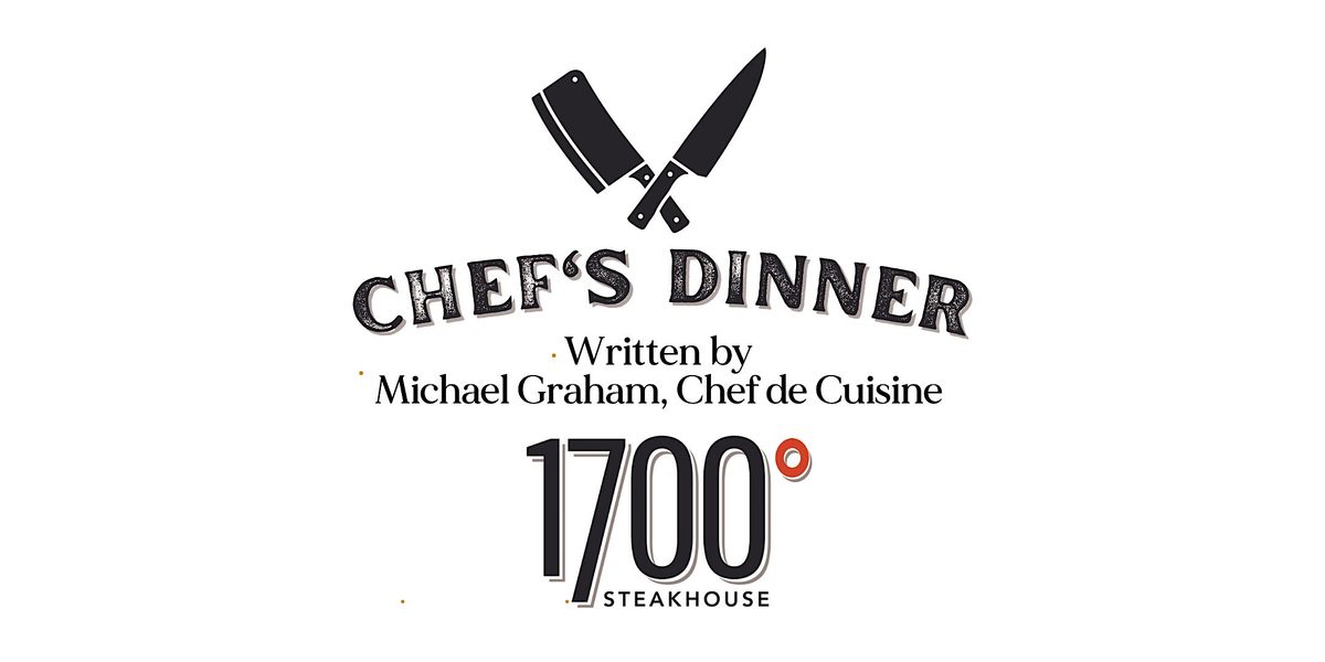 Chef's Dinner at 1700 Steakhouse