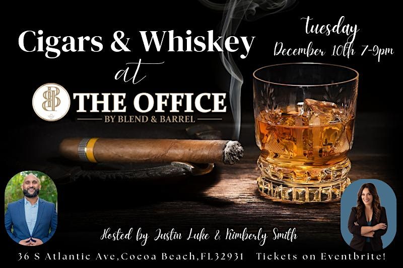 Cigars & Whiskey at The Office!