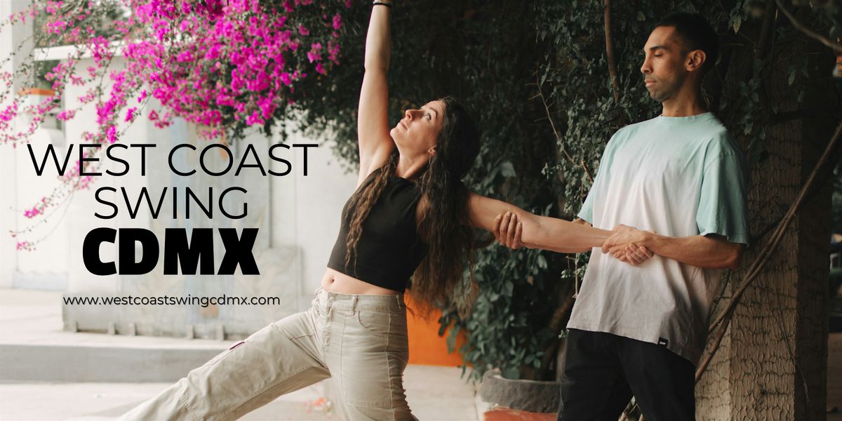 West Coast Swing: 4-Week Beginner Series | Serie de 4 Semanas