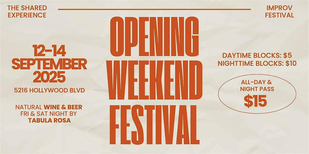 Opening Weekend Festival, SATURDAY ALL DAY PASS!