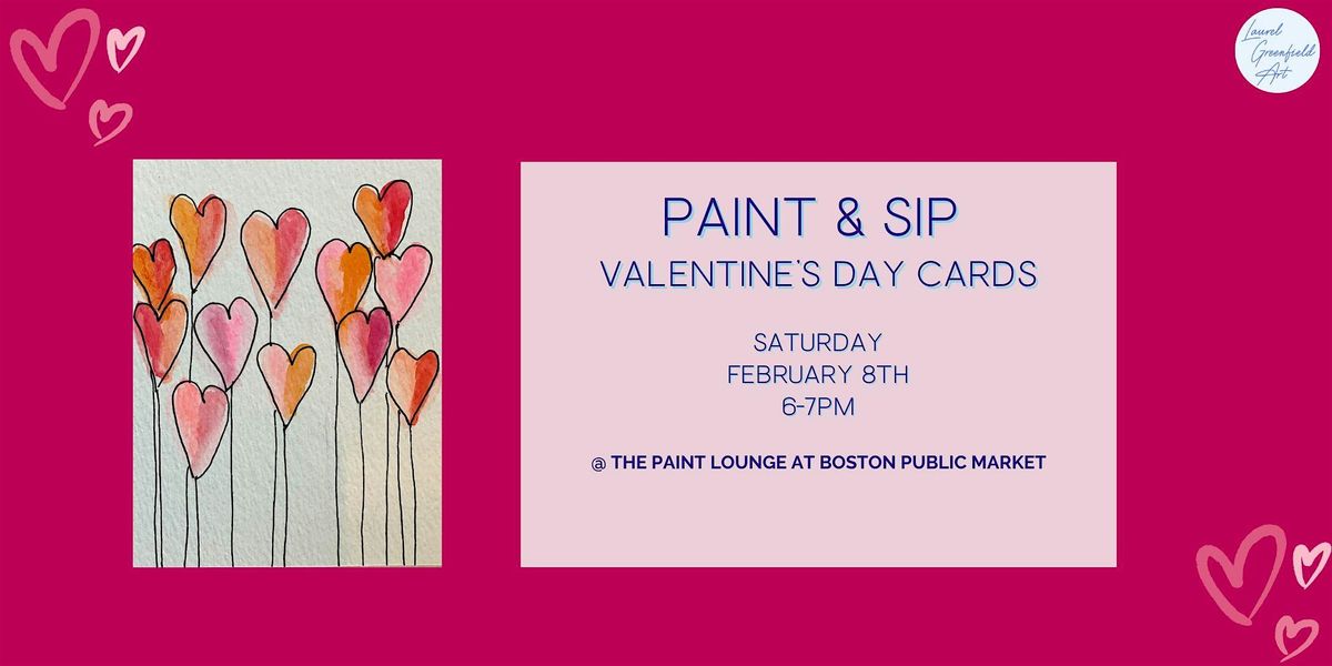 Paint & Sip: Handmade Valentine's Day Cards