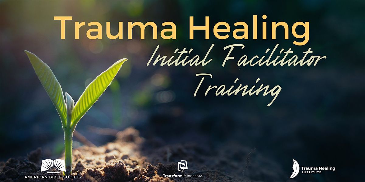 Trauma Healing Initial Facilitator Training