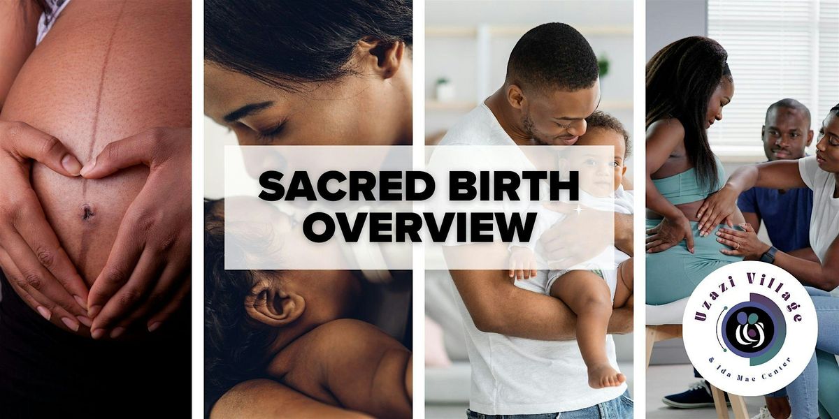 Sacred Birth: Overview