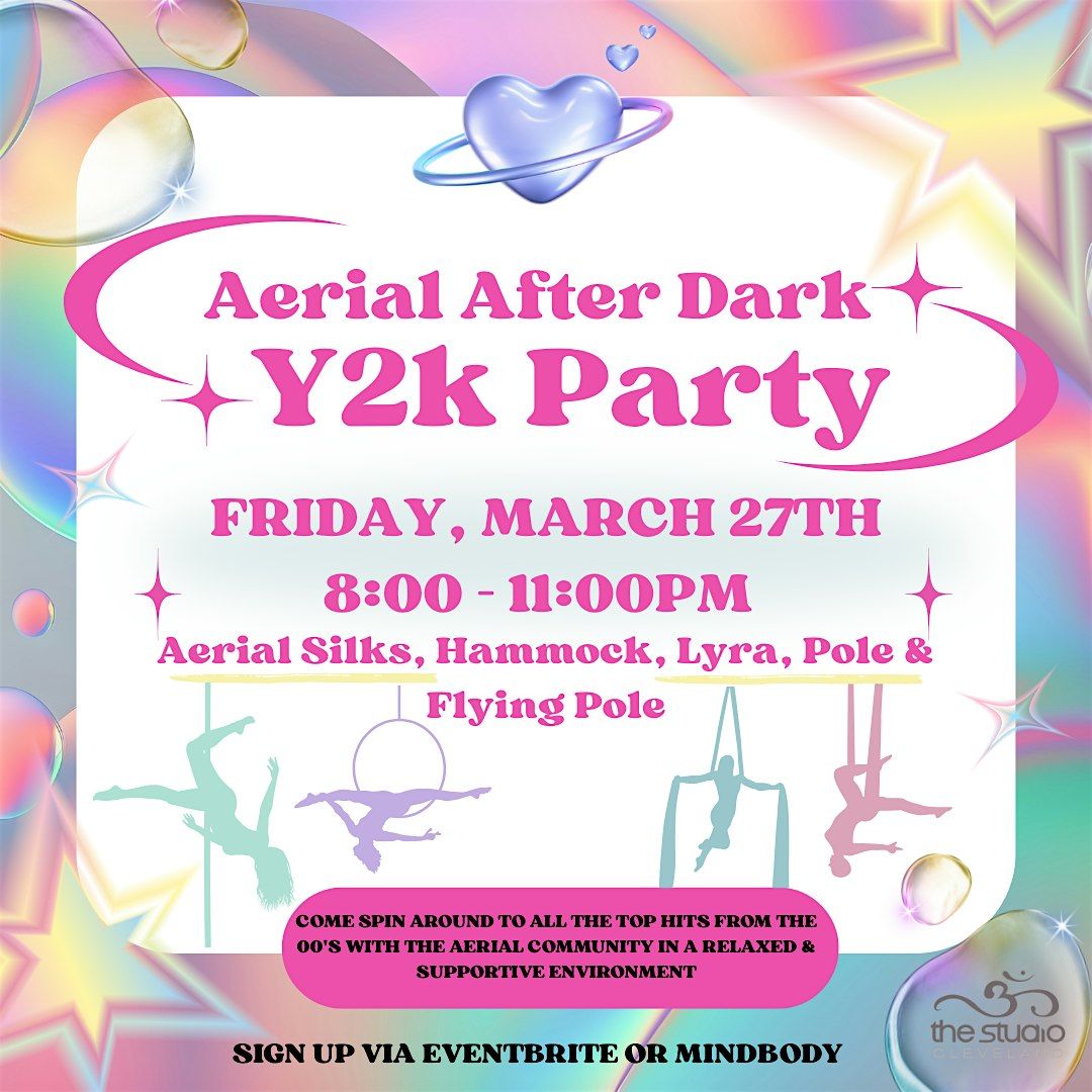 Aerial After Dark: Y2K Party