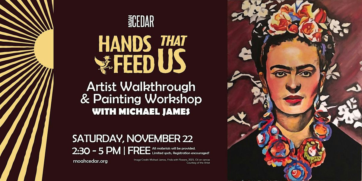 Artist Walkthrough & Painting Workshop with Michael James