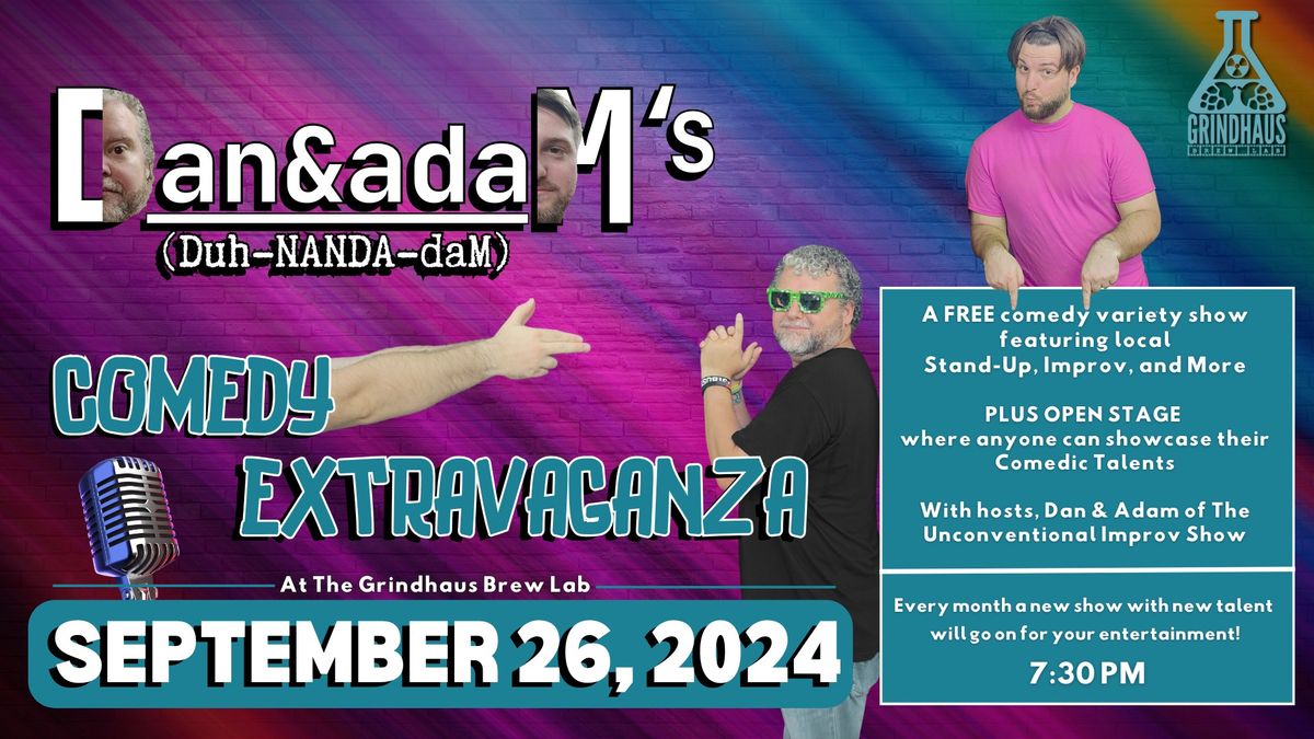 DanandadaM Comedy Extravaganza