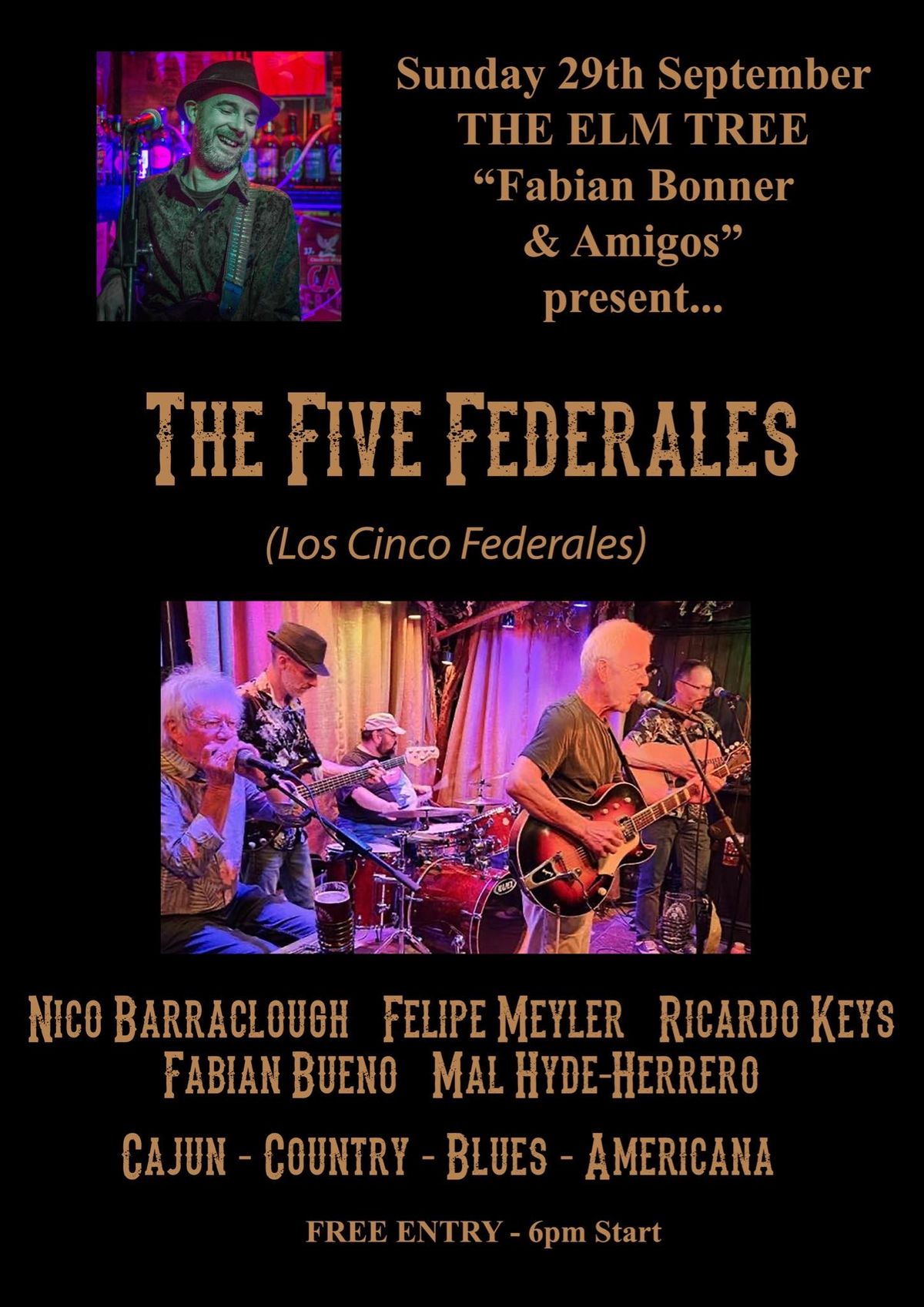 Fabian Bonner & Amigos present The Five Federales