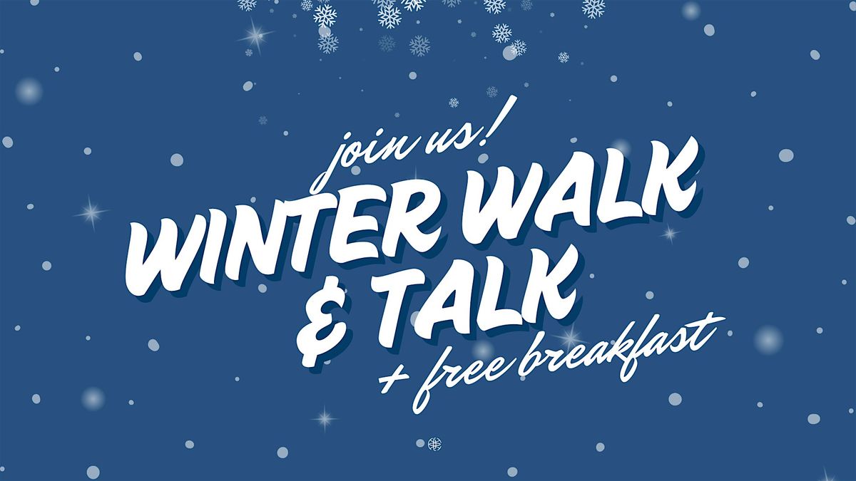 Winter Walk & Talk