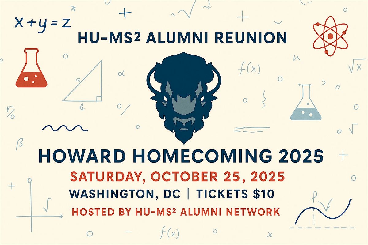 HU-MS\u00b2 Alumni Reunion \u2014 Howard Homecoming 2025