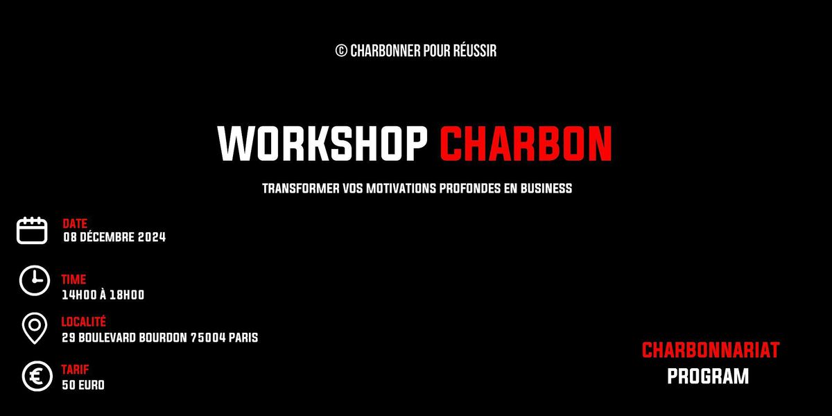 WORKSHOP CHARBON