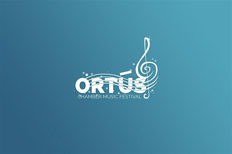 Ort\u00fas Chamber Music Festival - String Performance