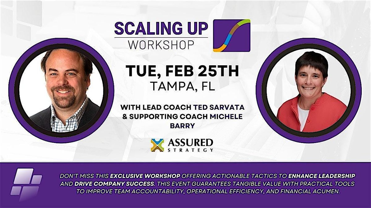 Scaling Up Workshop - Tampa, FL -TS