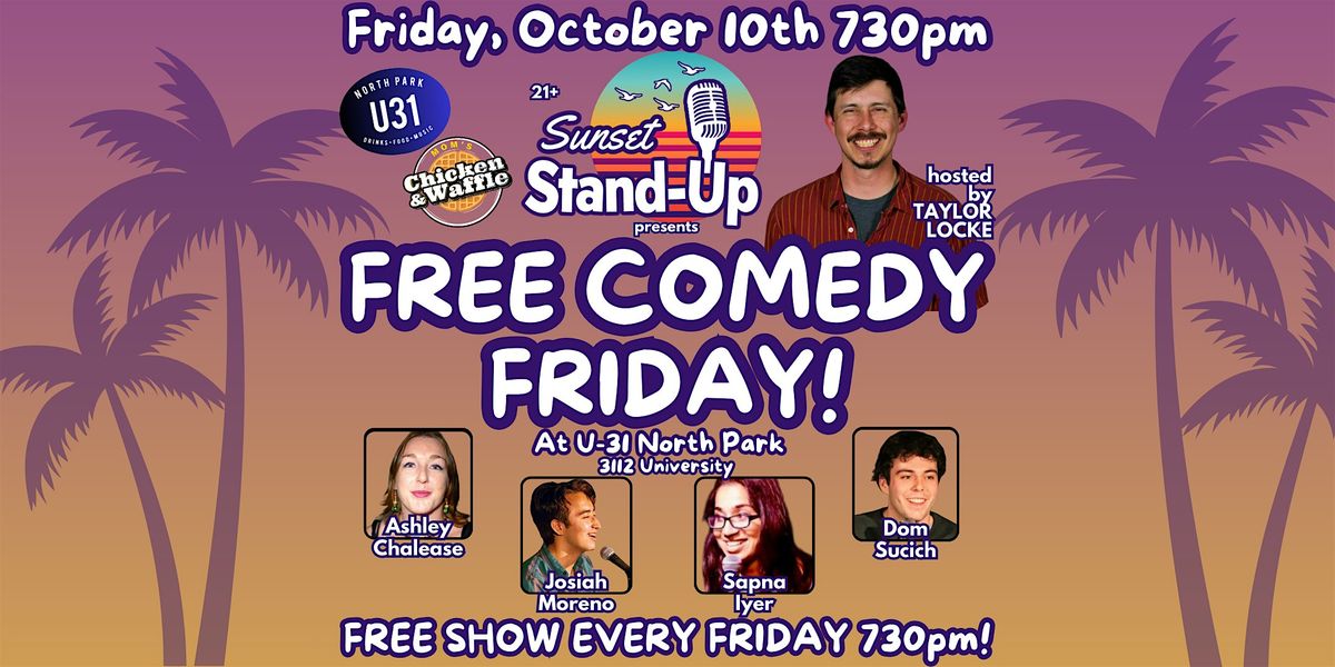 Sunset Standup @ U31 hosted by Taylor Locke - Oct 10