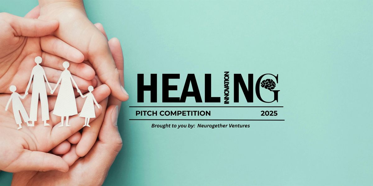 HEALING 2025 Pitch Competition (In-person tickets)
