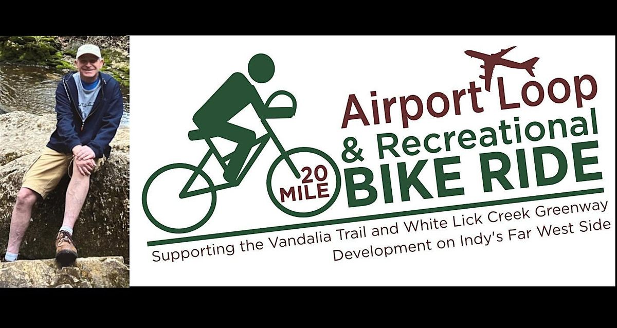 2025 Airport Loop & Recreational Bike Ride