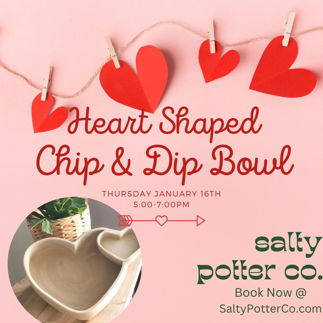 Valentines Chip & Dip Bowls