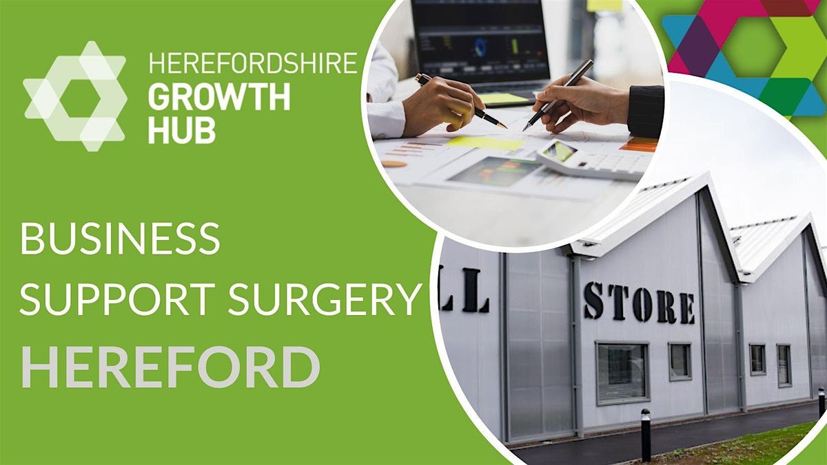 Business Support Surgery (Shell Store, Hereford)